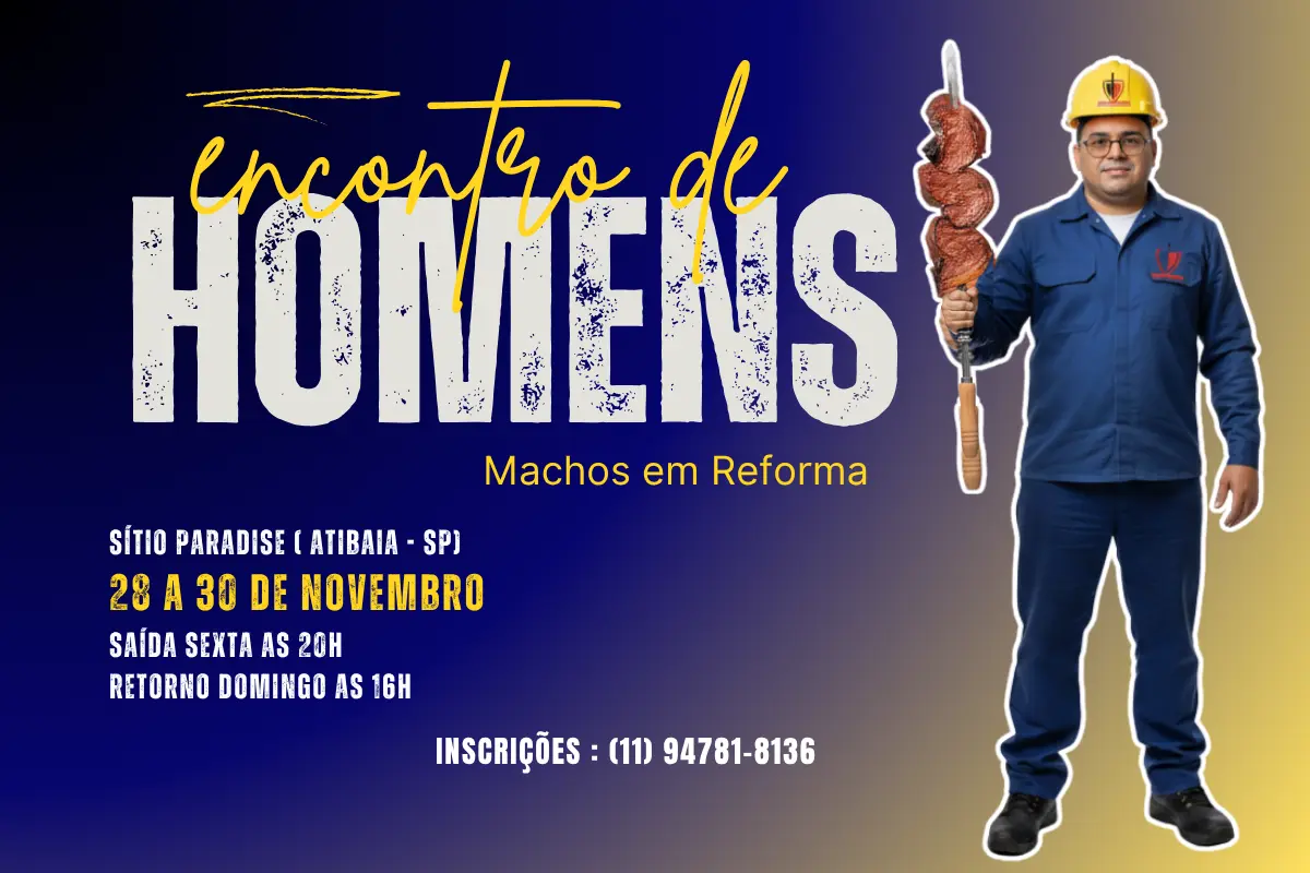 Machos em Reforma - Igreja do Avivamento Cristão - Encontro masculino